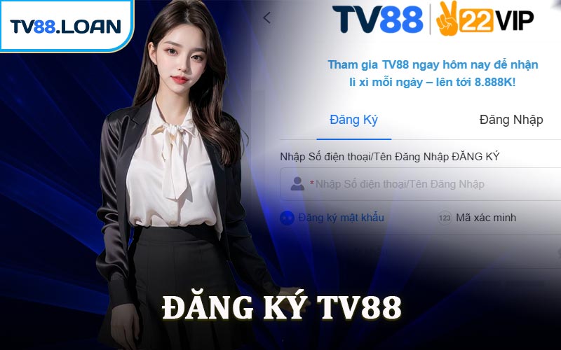 Đăng Ký TV88