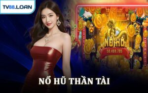 Nổ Hũ Thần Tài