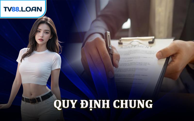 Quy Định Chung