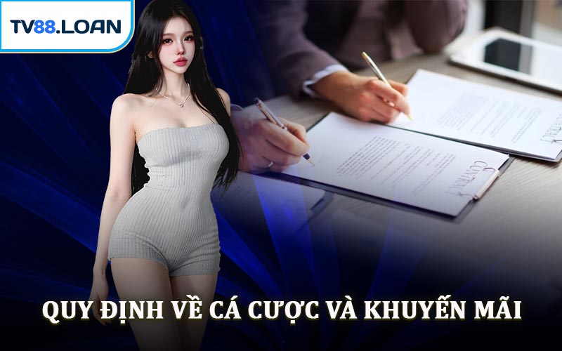 Quy Định Về Cá Cược Và Khuyến Mãi