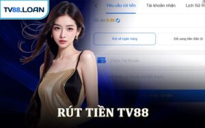 Rút Tiền TV88